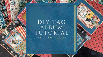 DIY Tag Album Tutorial featuring Come One, Come All!