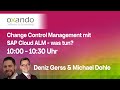 Change Control Management mit SAP Cloud ALM - was tun?