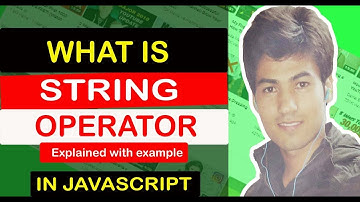 String Operators in JavaScript — Combine & Modify Text Like a Pro