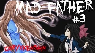 Horror Games! - Mad Father [3] | LIGHT IT UP GURL!