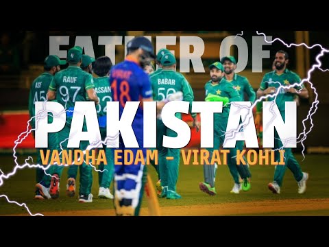Vandha Edam x ViratKohli | IndvsPak | #fatherofpakistan | #viratkohli | #jawan