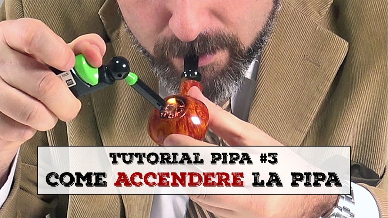 Tutorial Pipa 3 Come ACCENDERE la