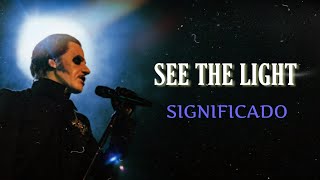 See The Light  Ghost significado