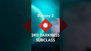 Destiny 2 - 3RD DARKNESS SUBCLASS! #destiny2 #destinythegame