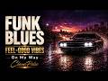On My Way | Funk Blues Drive