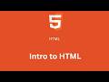 Intro to HTML