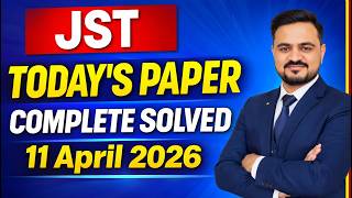 Todays paper complete solved | 11 april 2026  JST #Sirdanish