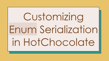 Customizing Enum Serialization in HotChocolate