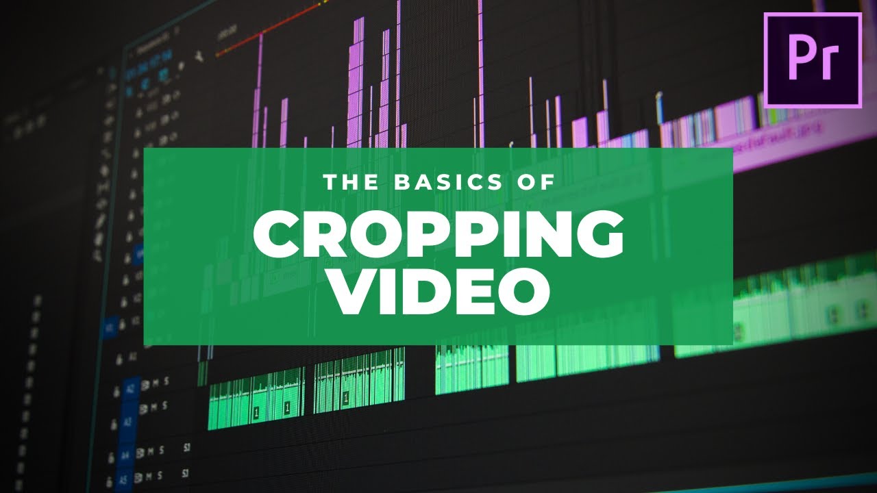how to crop a video in premiere pro 2020