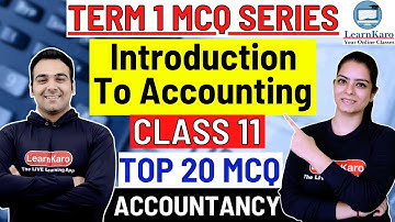 Introduction To Accounting Chapter 1 | CBSE Term 1 Accountancy | MCQ Based Questions For Class 11