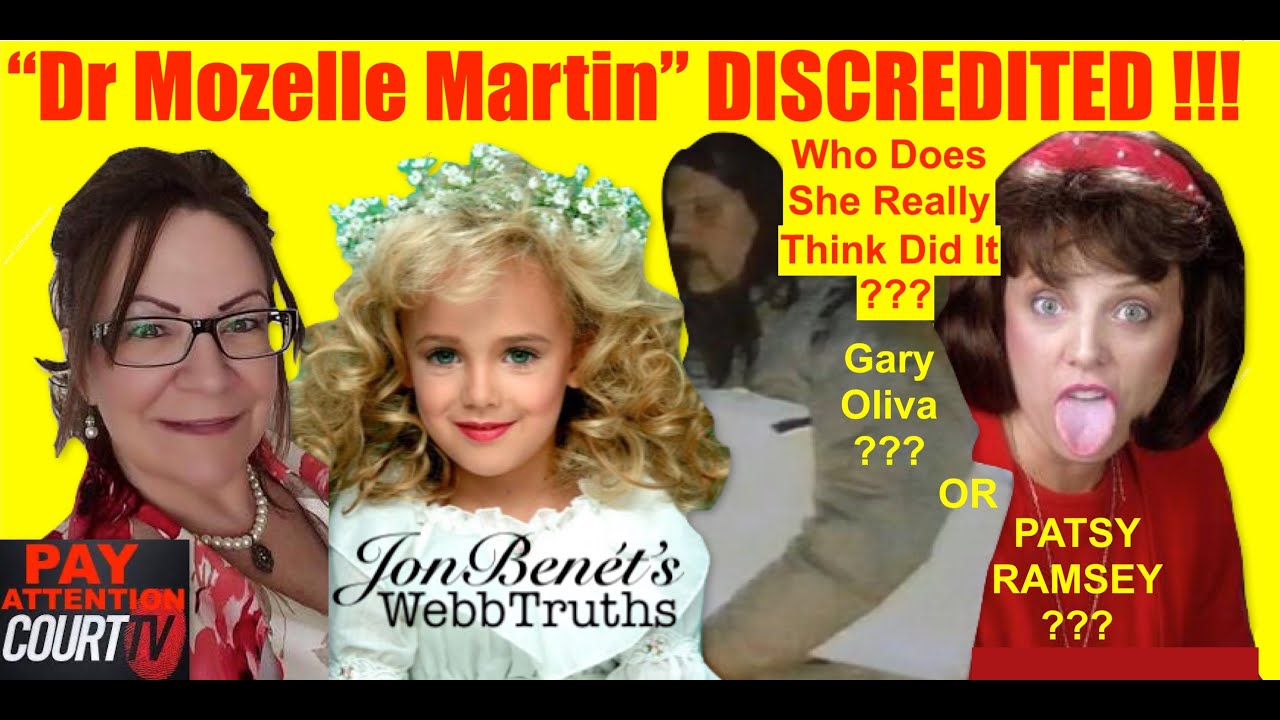 "Dr Mozelle Martin" Caught Lying & Being A Hypocrite !! (JonBenet "Suspect" Gary Oliva's