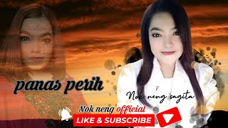 Panas perih (erna farvisa)__NOK NENG SAGITA