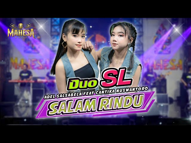 SALAM RINDU  -  Adel Salsabella Feat Cantika Nuswantoro (DUO SL)  -  MAHESA MUSIC class=