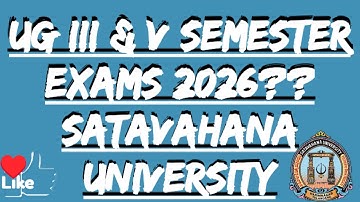 UG 3rd & 5th Sem Exams 2025 - 2026 Academic year Satavahana University
