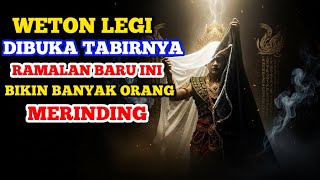 Weton Legi Unveiled This New Prediction Is Giving People The Chills