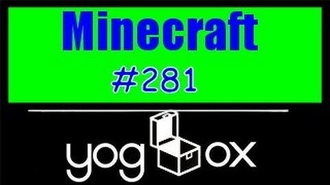 Minecraft: Getting furry on the YogBox - Part 281 - There is something missing