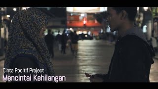 [Cinta Positif Part 3] Mencintai Kehilangan - Anandito Dwis