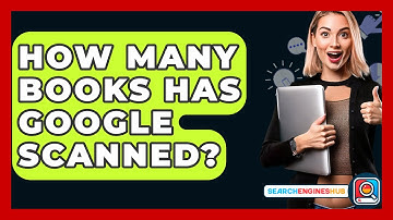 How Many Books Has Google Scanned? - SearchEnginesHub.com