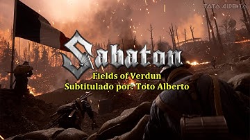 Sabaton - Fields Of Verdun 🇫🇷💥🪖(History Version)[Subtitulos al Español / Lyrics]
