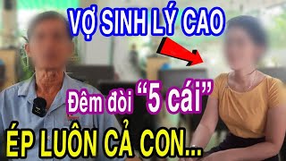 Vợ Nhu Cầu Quá Cao Đêm Đòi \\