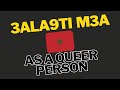 EP85 3ala9at Queer people m3a lmghrib mp3