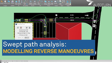 Swept Path Analysis: Modelling reverse manoeuvres