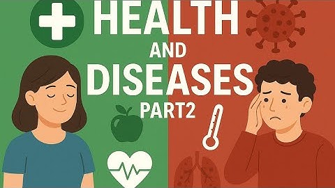 Class 5th Science Chapter 6 Health and Disease Part 2