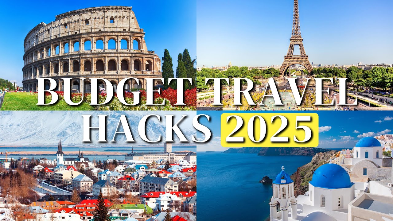 How to Travel on a Budget in 2025 | Save Money with These Traveling ...