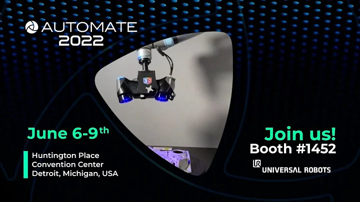 Come and join us at Automate 2022 | Robotic Automation and AR Solutions for Metrology