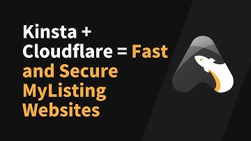 Kinsta + Cloudflare = Fast and Secure MyListing Websites
