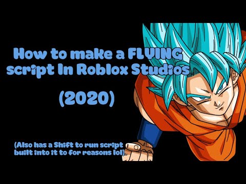 How To Make A Flying Script In Roblox Studios 2020 Youtube - roblox flying script 2020