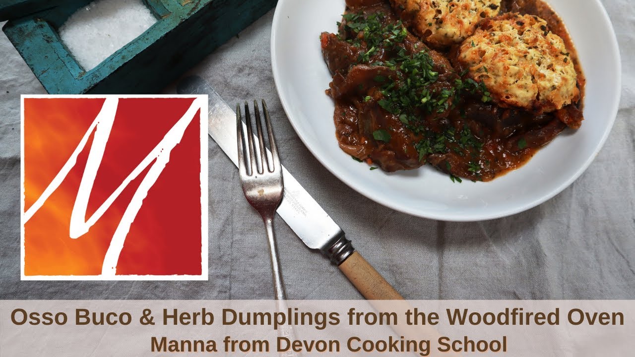 Perfect Slow Cooked Osso Buco and Herb Dumplings from the Woodfired Oven