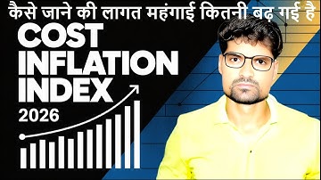 How to Count Cost Inflation Index Easily? | Taxation, Capital Gain & Income Tax 2026