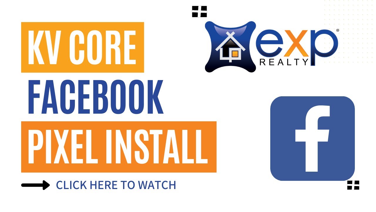 Facebook Pixel KV Core Setup - eXp Realty Proud!