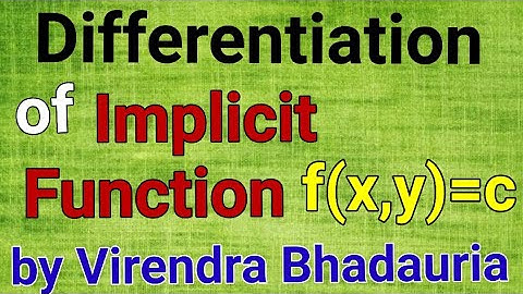 Differentiation of implicit function || Derivative of implicit functions ||