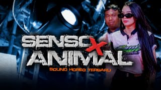 Download Lagu DJ SENSO X ANIMAL SOUND HOREG  MP3