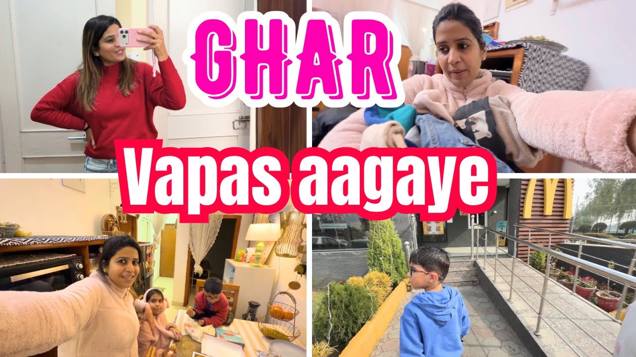 FINALLY AAJ GHAR VAPAS AAGAYE😨