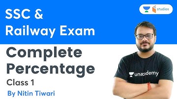 Complete Percentage | Class 1 | Nitin Tiwari | Wifistudy Studios | SSC & Railway Exam