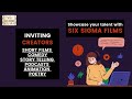 Short Films, Short Form Content | Creators Showcase | Six Sigma Films