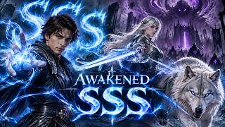 【FULL】He Awakened a Once-in-a-Century SSS Talent—Now the Abyss Wants Him Dead