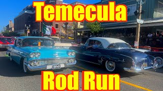 Temecula Rod Run 2024 - Friday Night Classic Car Show & Cruise