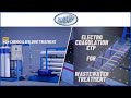 Electro Coagulation ETP Operation  for Wastewater Treatment