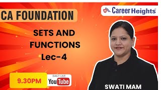 CA Foundation Sets and Function 4 (Daily Live Class at 9.30 pm)