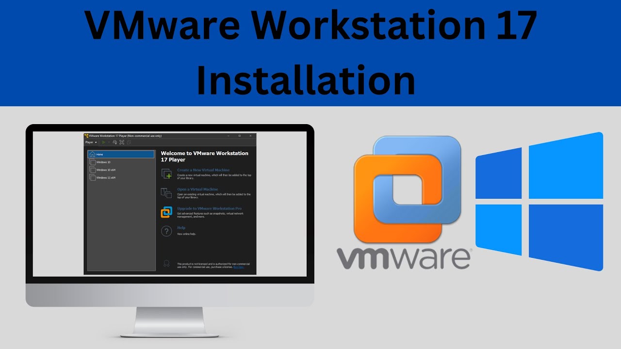 VMware Workstation 17 Installation in Windows 10,11 64 bit Step by Step ...