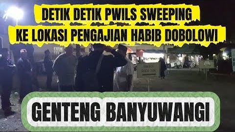 DETIK DETIK PWILS SE  BANYUWANGI MERANGSEK MENDATANGI LOKASI PENGAJIAN DI KAMPUS 