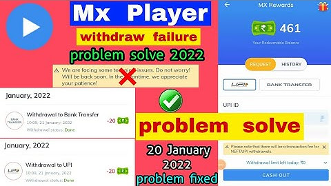 Mx player New payment method withdraw failure problem solve 2022