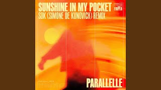 Sunshine In My Pocket (SDK Remix)