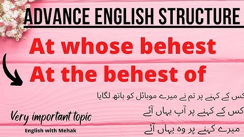 Use of At the behest of| Use of at one