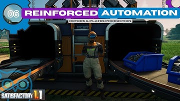 Reinforced Automation | Rotors and Plates Production | Satisfactory Let