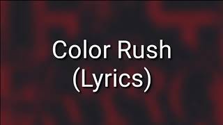 Farro - Color Rush (Lyrics)